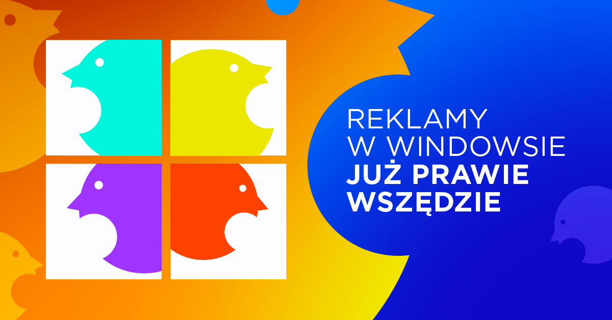 Windows staje się jedną wielką przestrzenią reklamową