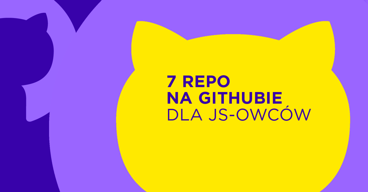 7 projektów z GitHuba przydatnych Programistom JavaScript