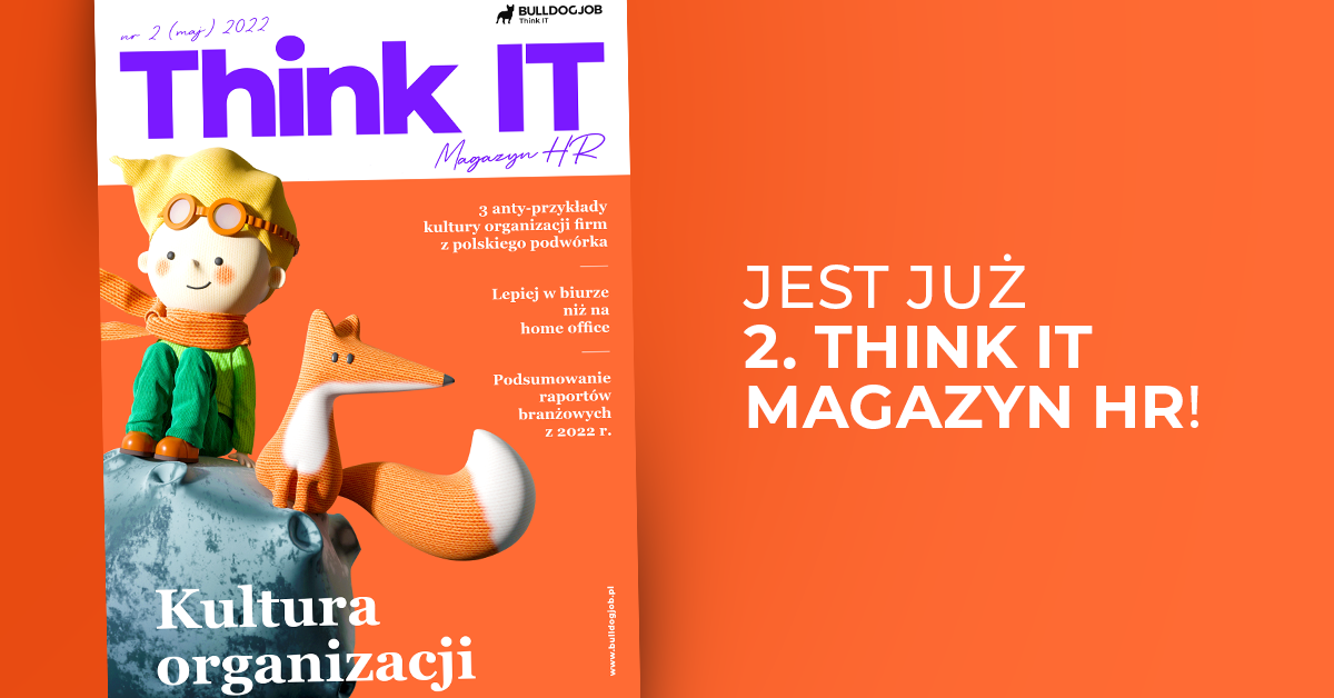 Zdobądź 2. numer Think IT Magazyn HR nr 2 (maj) 2022