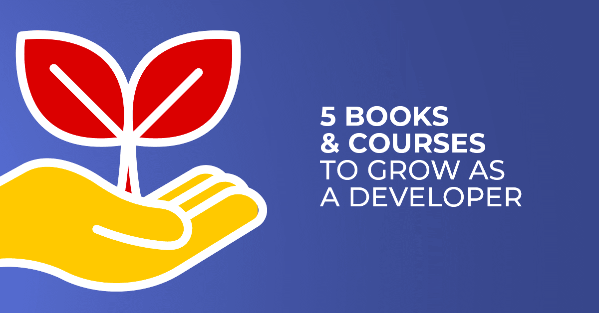 5 Books & Online courses to broaden your horizons as a Software Developer