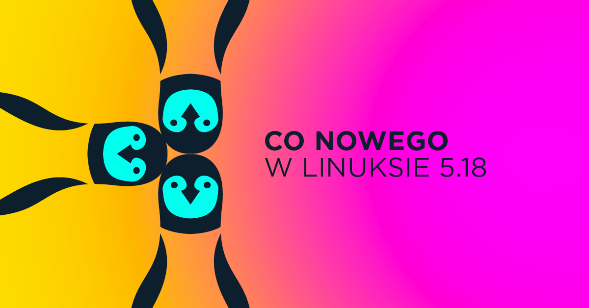 Linux 5.18 z obsługą kontrowersyjnego SDSi