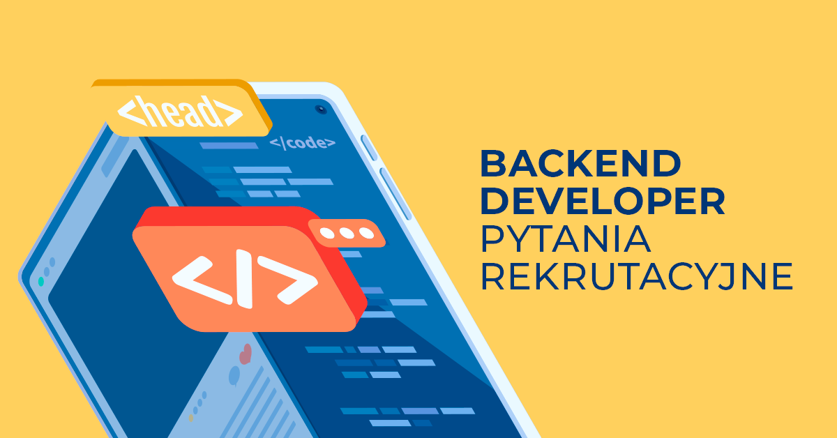 Backend Developer – pytania rekrutacyjne + odpowiedzi