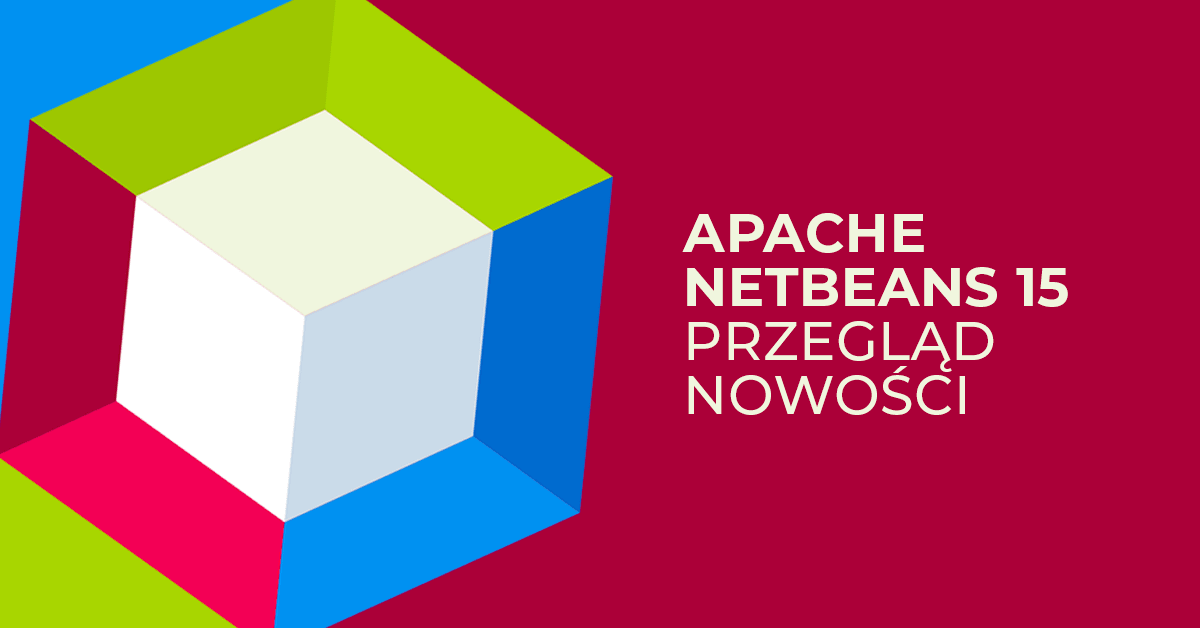 Apache NetBeans 15 wydany z ważną zmianą
