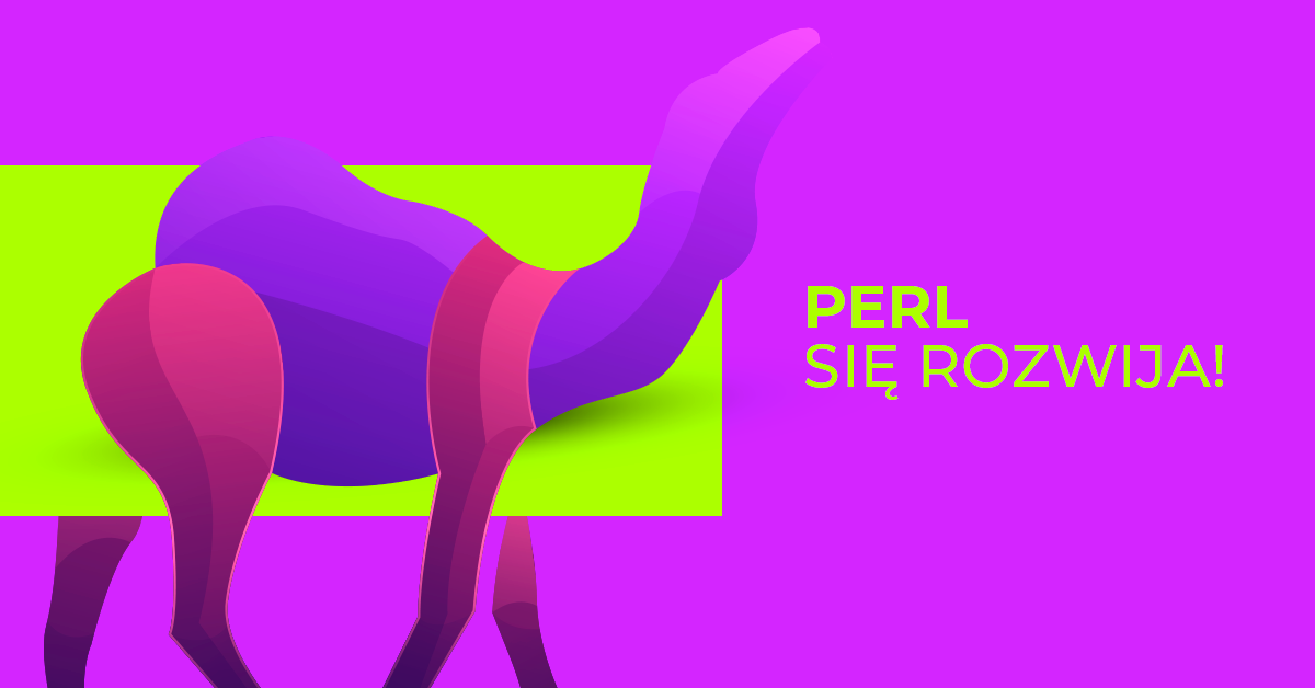 Perl 5 żyje i ma się dobrze, ale nadchodzą zmiany
