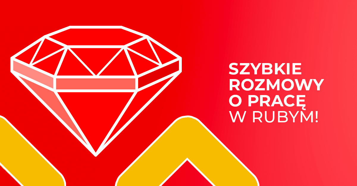 Szybkie rozmowy o pracę w Rubym