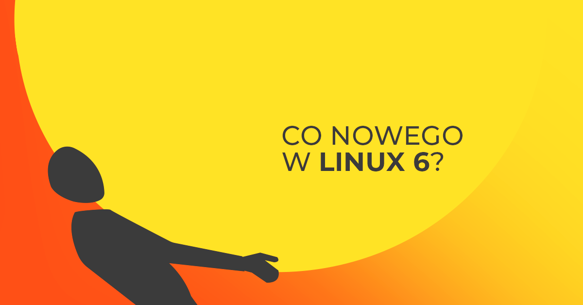 Co nowego w Linux 6.0?