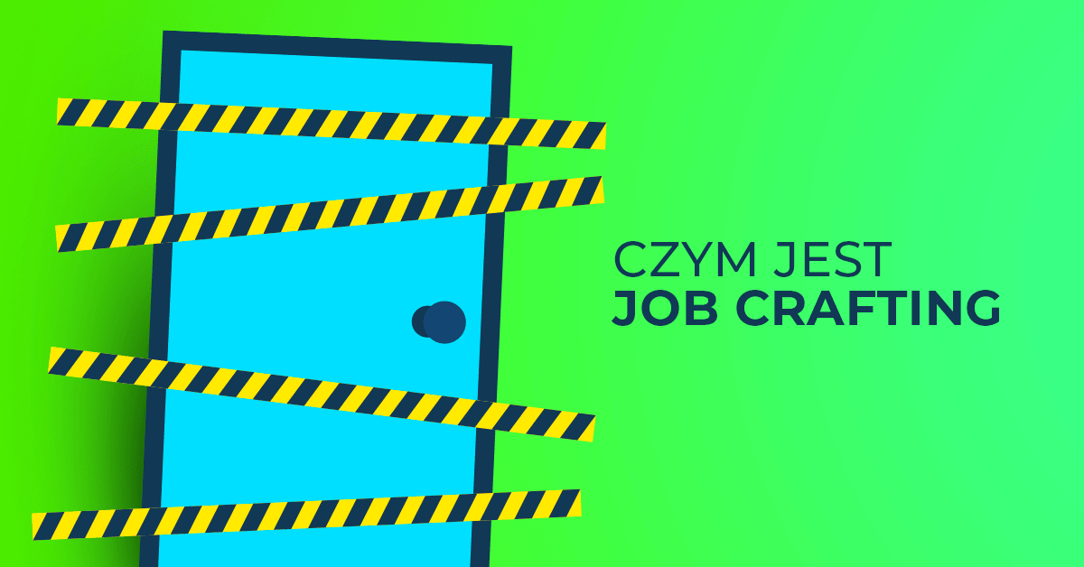 Na czym polega job crafting?