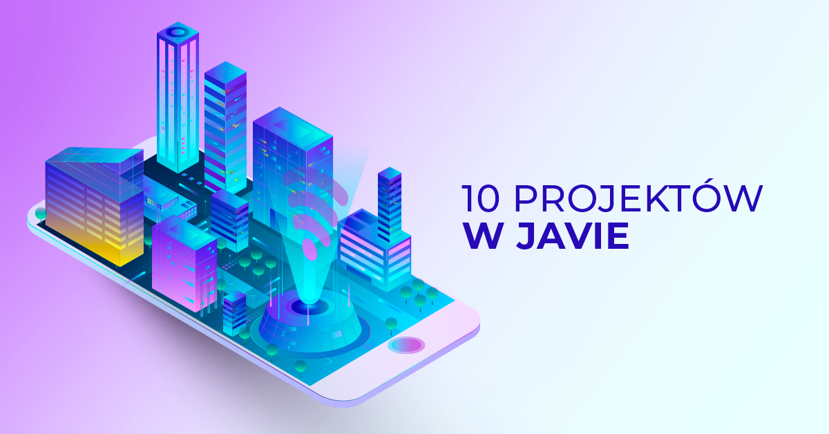 10 pomysłów na projekty dla programistów Javy