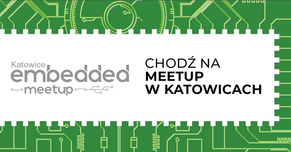 Osadź się w evencie dla speców od Embedded