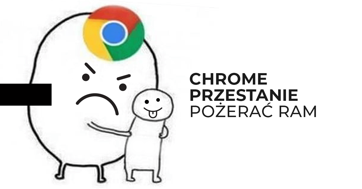 Chrome pozbędzie się swojego największego problemu