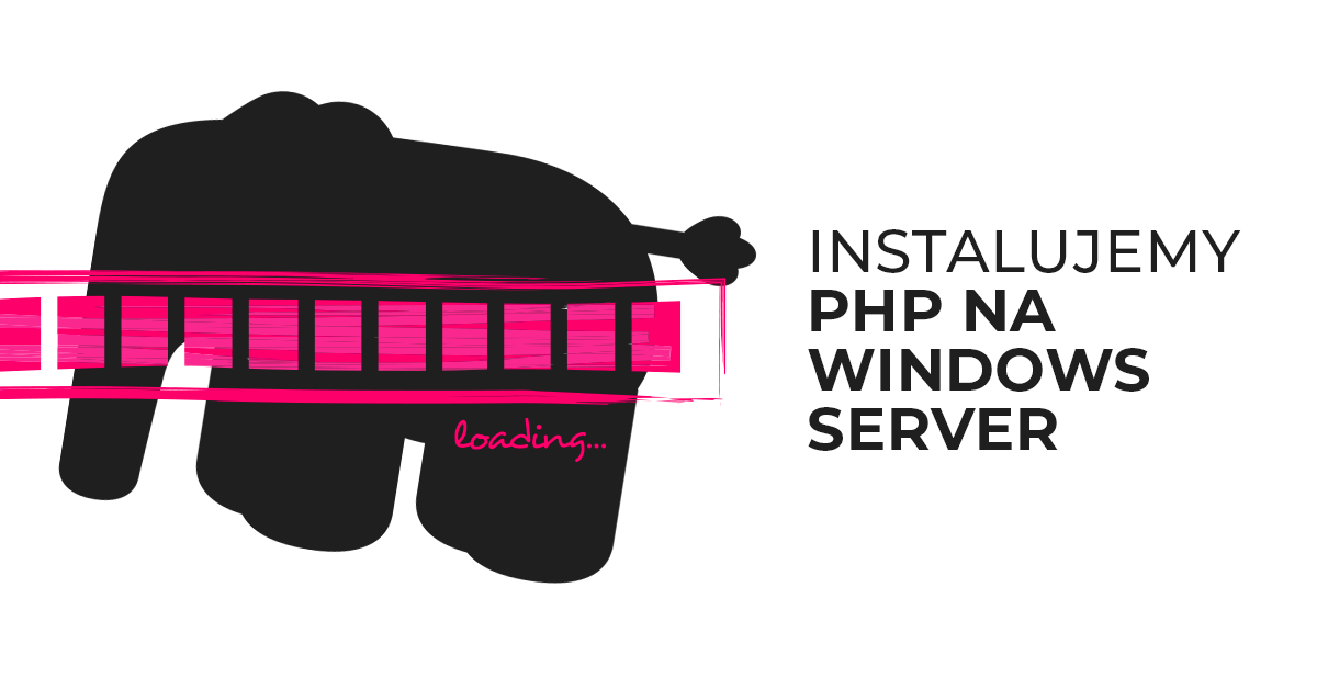 Obsługa PHP w IIS na Windows Server
