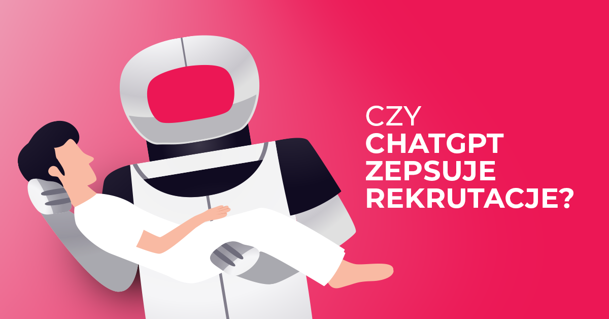 Jak ChatGPT wpłynie na rekrutację w IT?