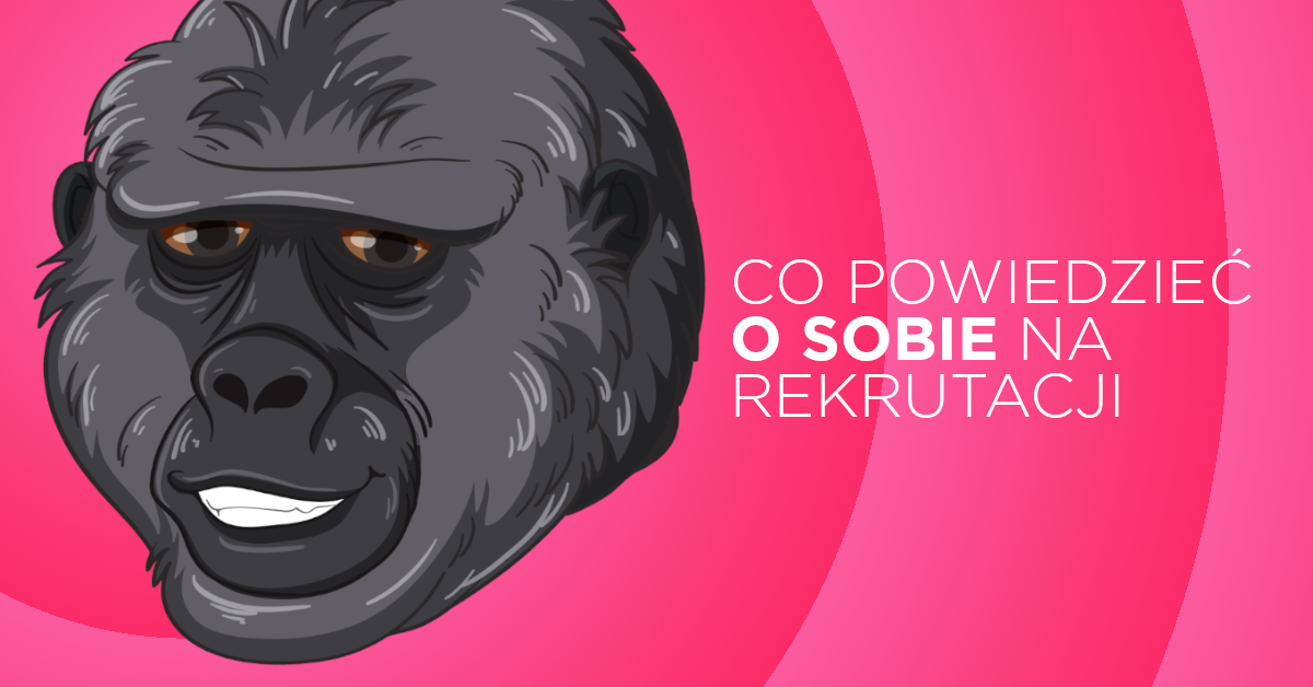 Powiedz coś o sobie, czyli co odpowiedzieć podczas rekrutacji