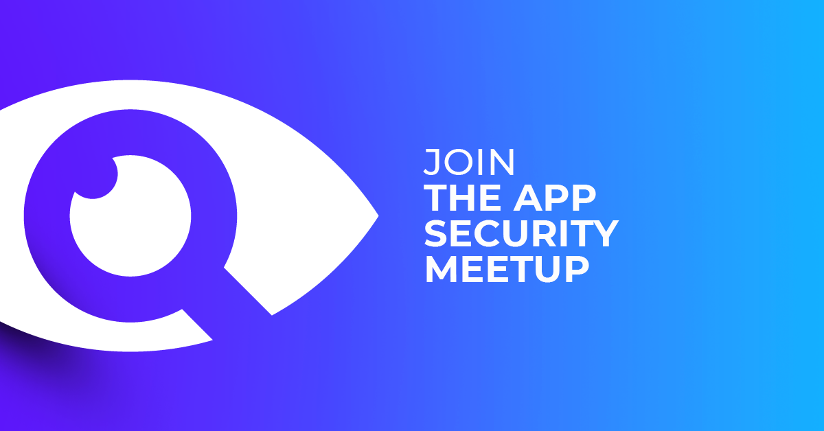 Tech MeetUp: Application Security from Theory to Practice