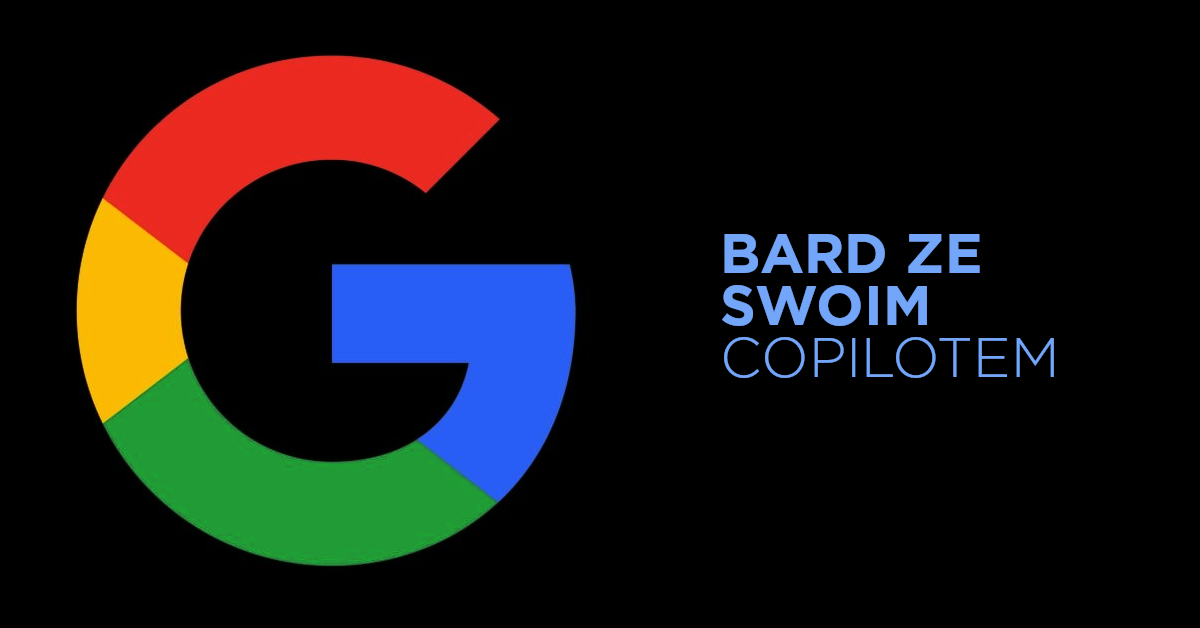 Bard próbuje nadążyć za Copilotem i Whispererem