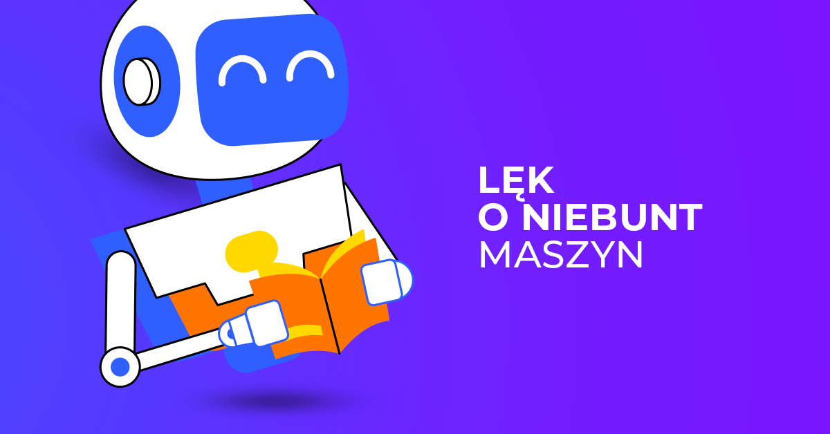Moje lęki o niebunt maszyn
