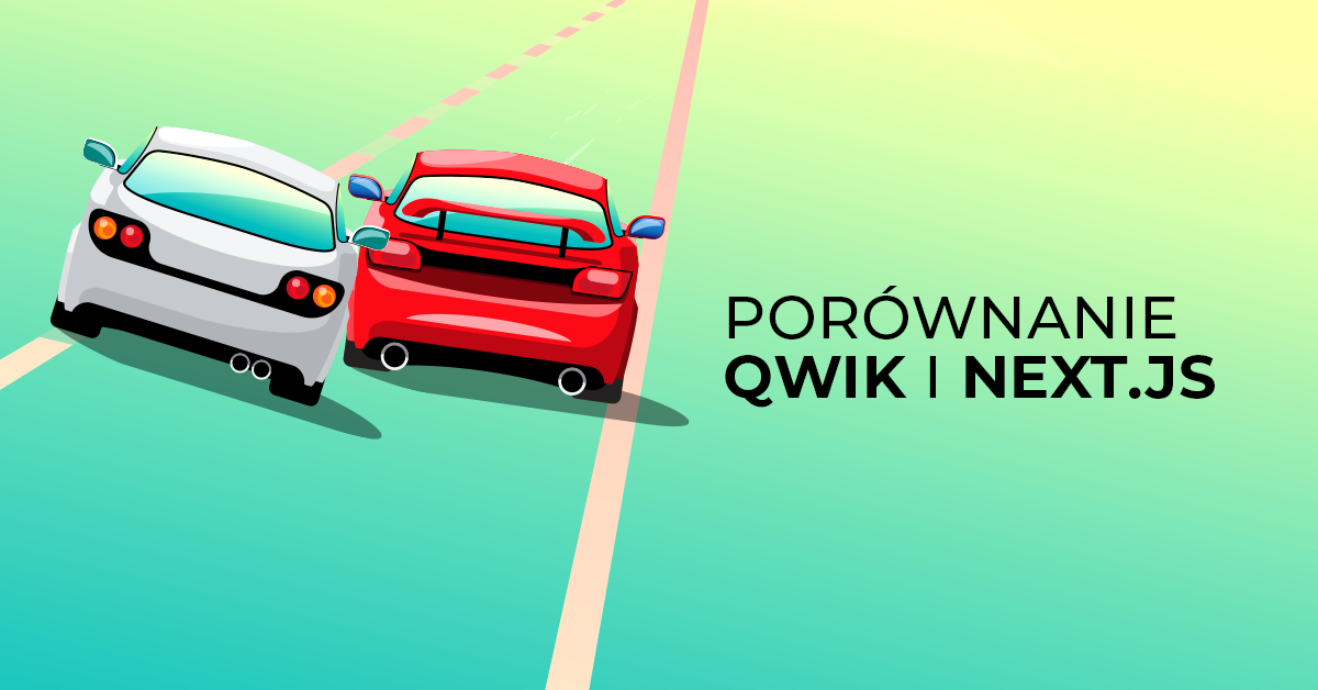 Qwik vs Next.js - porównanie prędkości