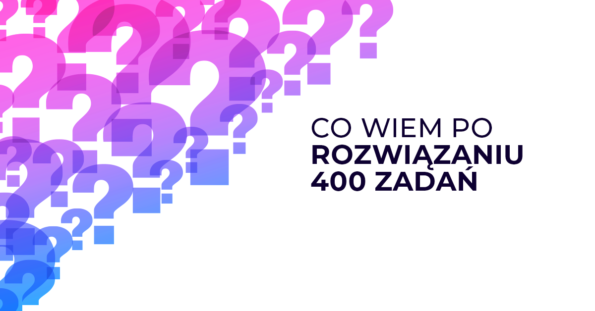 5 wniosków o kodowaniu po rozwiązaniu 400 zadań na Leetcode