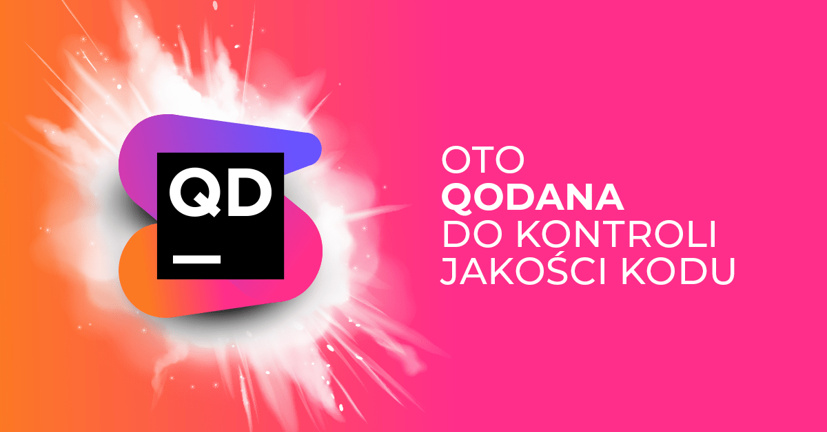 Qodana - nowoczesna platforma do kontroli jakości kodu od JetBrains
