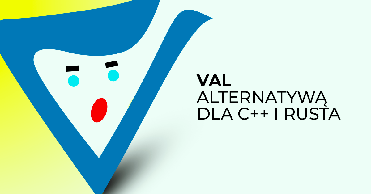 Val - nowy język programowania alternatywą dla C++ i Rusta?