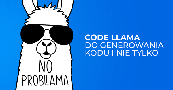 Code Llama - nowe narzędzie AI do kodowania