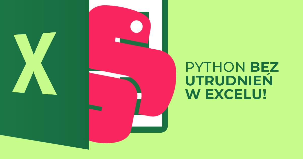 Uruchomisz kod Pythona w Excelu bez dodatkowej konfiguracji