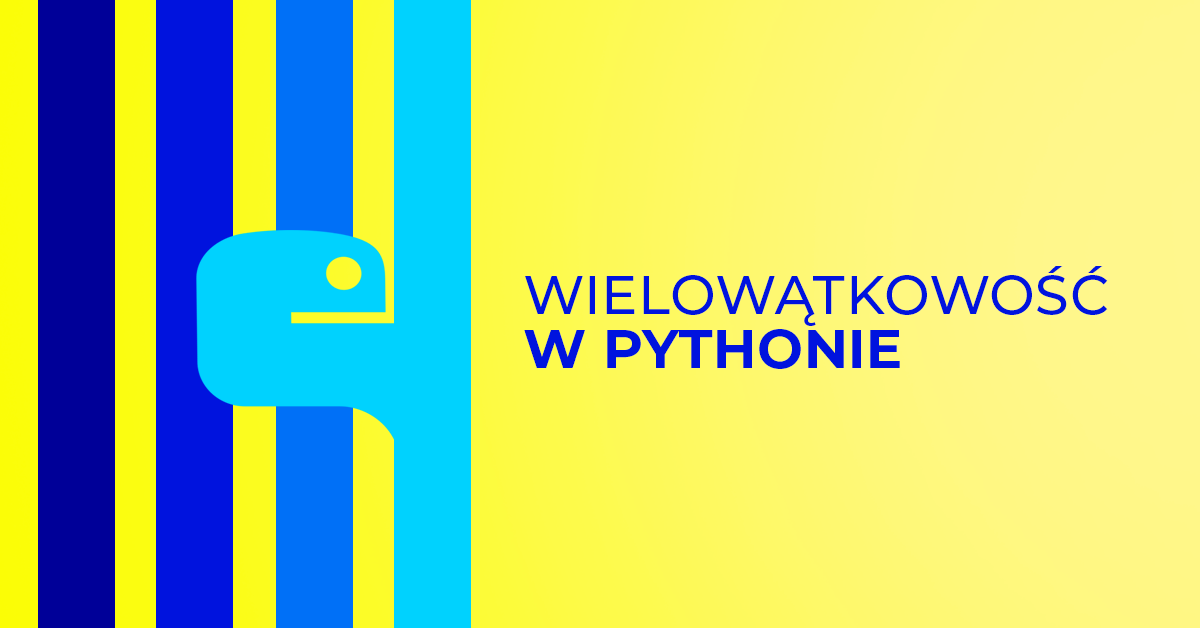 Prawdziwa wielowątkowość w Pythonie
