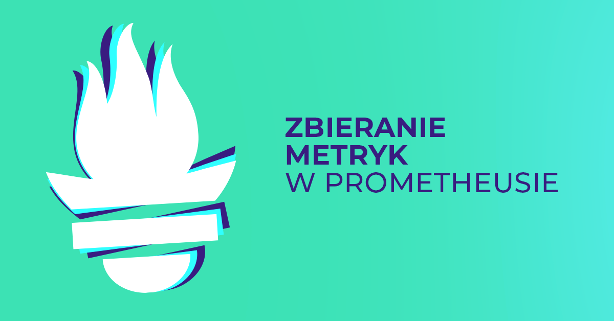 Jak zbierać metryki w .NET z użyciem Prometheusa