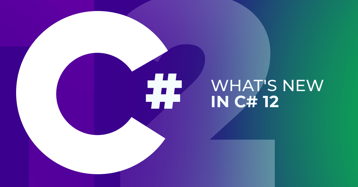 What's new in C#12