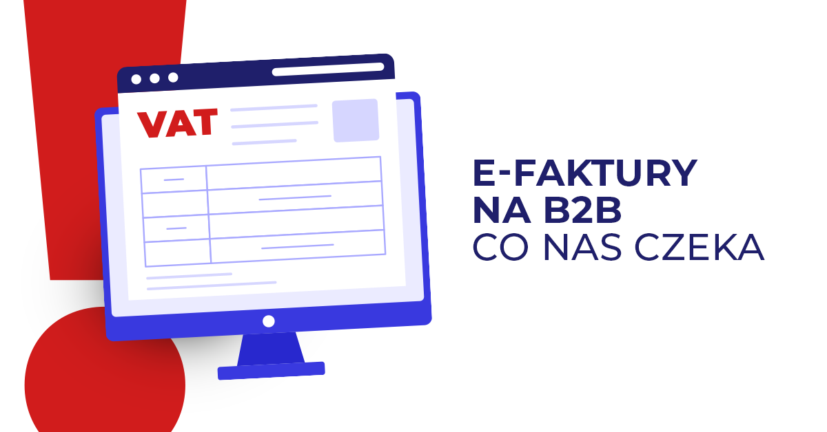Krajowy System e-Faktur - jest czego się bać?