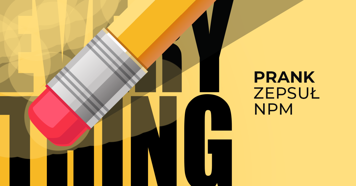 Paraliż w pakietach npm, bo chcieli się pośmiać