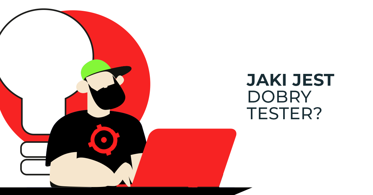 Dobry junior tester, czyli kto?