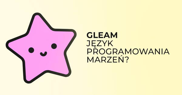 Gleam - wszystko, co musisz wiedzieć o nowym języku programowania