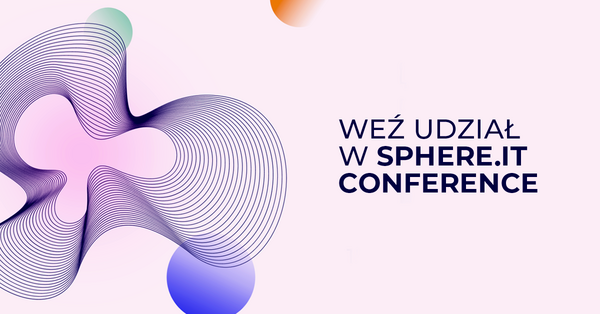 Przyjdź na SpHERe.it Conference stacjonarnie lub online