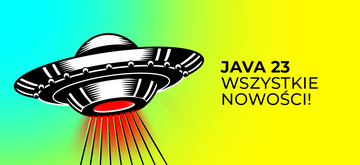 Java 23 - wszystkie nowości