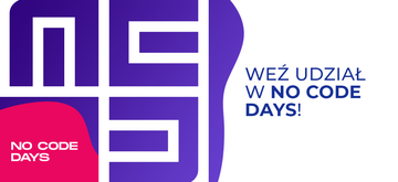 No Code Days 2024 – klucz do świata technologii bez programowania