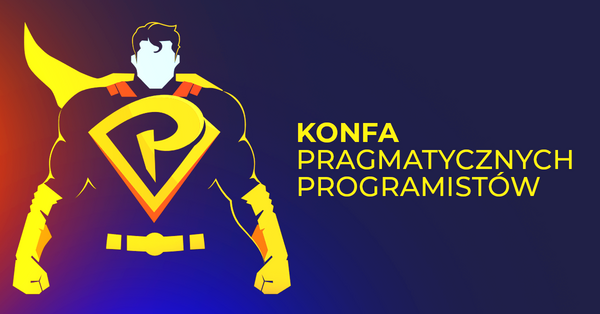 The Pragmatics 2025, czyli konferencja dla doświadczonych w IT