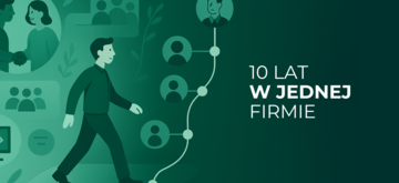 Czy długoletnia praca w jednej firmie musi być nudna?