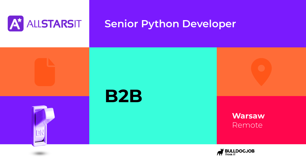 Senior Python Developer - Remote, Warszawa - AllSTARSIT