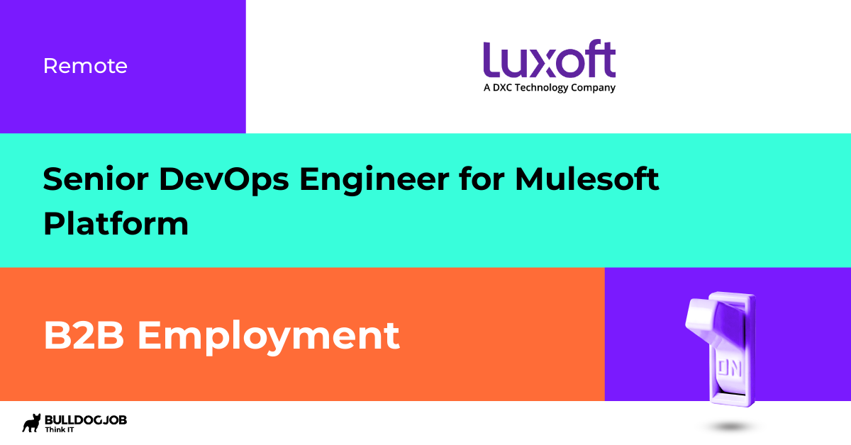 Senior DevOps Engineer for Mulesoft Platform Remote Luxoft Poland