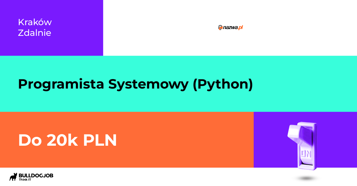 Programista Systemowy Python Remote Kraków Nazwapl 6446