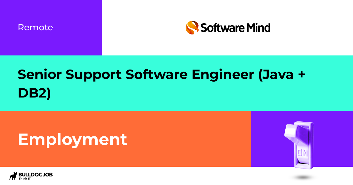 Senior Support Software Engineer (Java + DB2) Remote Software Mind