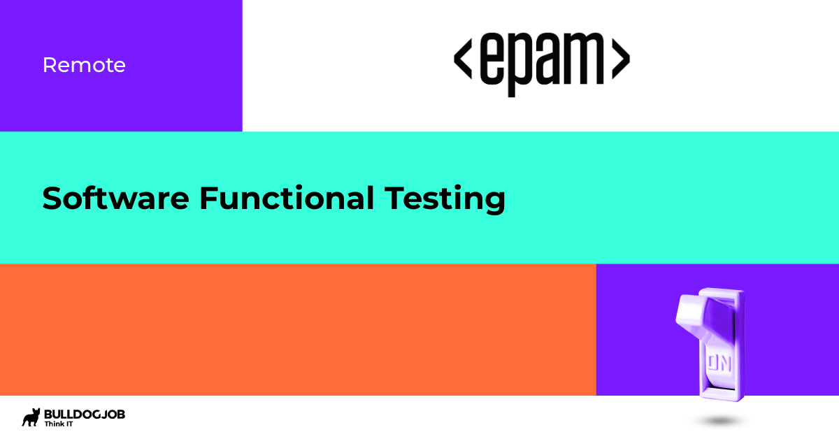 Software Functional Testing - Remote - EPAM Systems